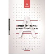 Assessoria de imprensa: Assessoria de imprensa: