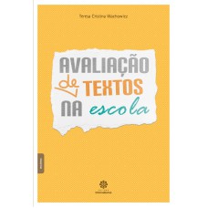 Avaliação de textos na escola