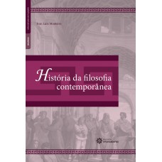 História da filosofia contemporânea História da filosofia contemporânea