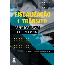 Fiscalização de trânsito: Fiscalização de trânsito: