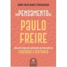 Do pensamento de Paulo Freire: