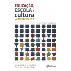 Educação, escola e cultura contemporânea: