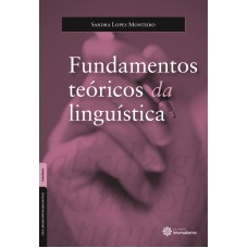 Fundamentos teóricos da linguística