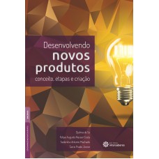 Desenvolvendo novos produtos: