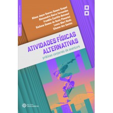 Atividades físicas alternativas: