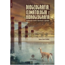 Biogeografia, climatologia e hidrogeografia: