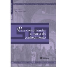 Para compreender a teoria do conhecimento