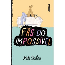 Fãs do impossível Fãs do impossível