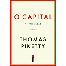 O capital no século XXI O capital no século XXI