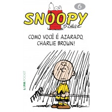 Snoopy 6 – como você é azarado, Charlie Brown!