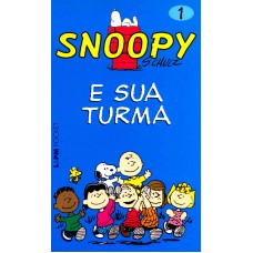 Snoopy 1 – e sua turma Snoopy 1 – e sua turma