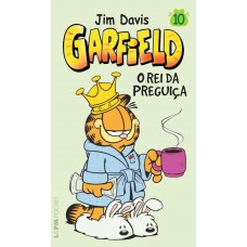Garfield 10 – o rei da preguiça Garfield 10 – o rei da preguiça