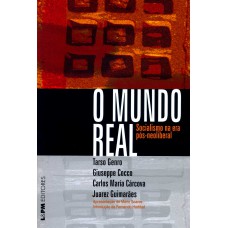 O mundo real – socialismo na era pós-neoliberal