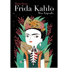 Frida Kahlo: uma biografia