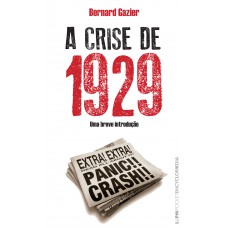 A crise de 1929 A crise de 1929