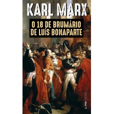 O 18 de Brumário de Luís Bonaparte