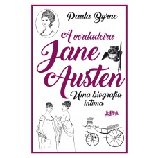 A verdadeira Jane Austen