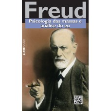 Psicologia das massas e análise do eu