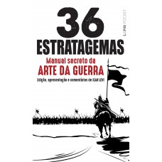 Os 36 estratagemas – manual secreto da arte da guerra