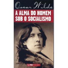 A alma do homem sob o socialismo