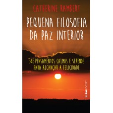 Pequena filosofia da paz interior
