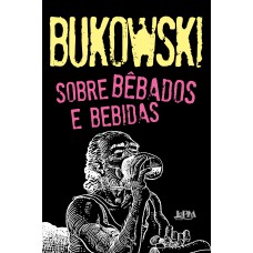 Sobre bêbados e bebidas