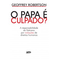 O papa é culpado?