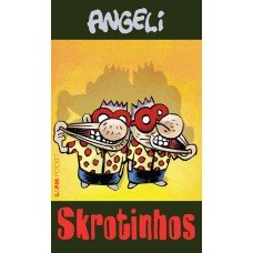 Skrotinhos Skrotinhos