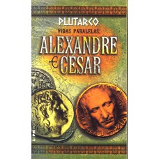 Vidas paralelas: Alexandre e César