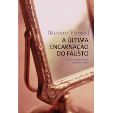 A última encarnação do Fausto