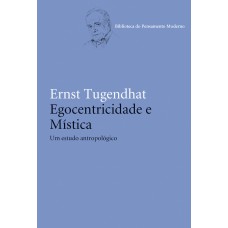 Egocentricidade e mística