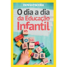 O dia a dia da Educação Infantil