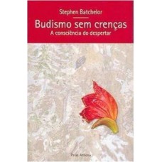 Budismo sem crenças