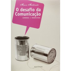 O desafio da comunicação
