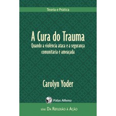 A cura do trauma