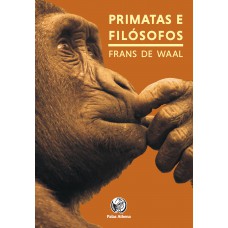 PRIMATAS E FILÓSOFOS