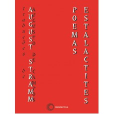 August Stramm: poemas-estalactites