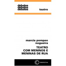 Teatro com meninos e meninas de rua