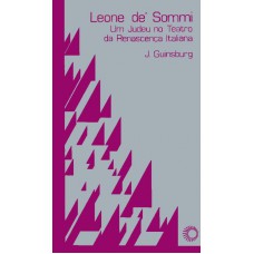 Leone de sommi: um judeu no teatro da Renascença Italiana