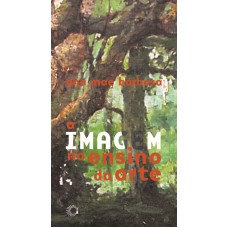 A imagem no ensino da arte A imagem no ensino da arte