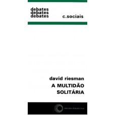 A multidão solitária