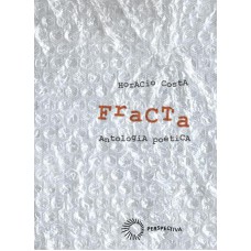 Fracta: antologia poética Fracta: antologia poética