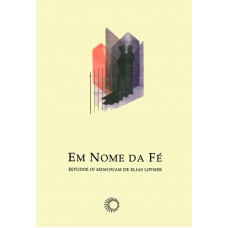 Em nome da fé Em nome da fé