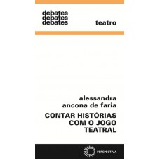 Contar histórias com o jogo teatral