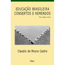 Educação brasileira - Consertos e remendos