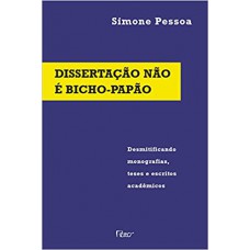 Dissertação não é bicho papão