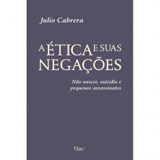 A ética e suas negações