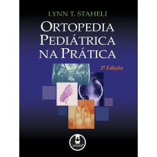 Ortopedia pediátrica na prática