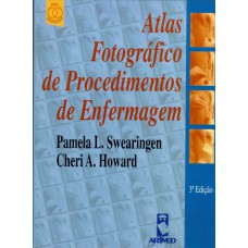 Atlas Fotográfico de Procedimentos em Enfermagem