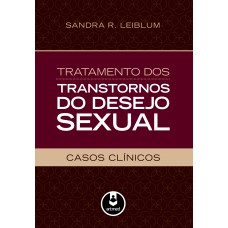 Tratamento dos Transtornos do Desejo Sexual